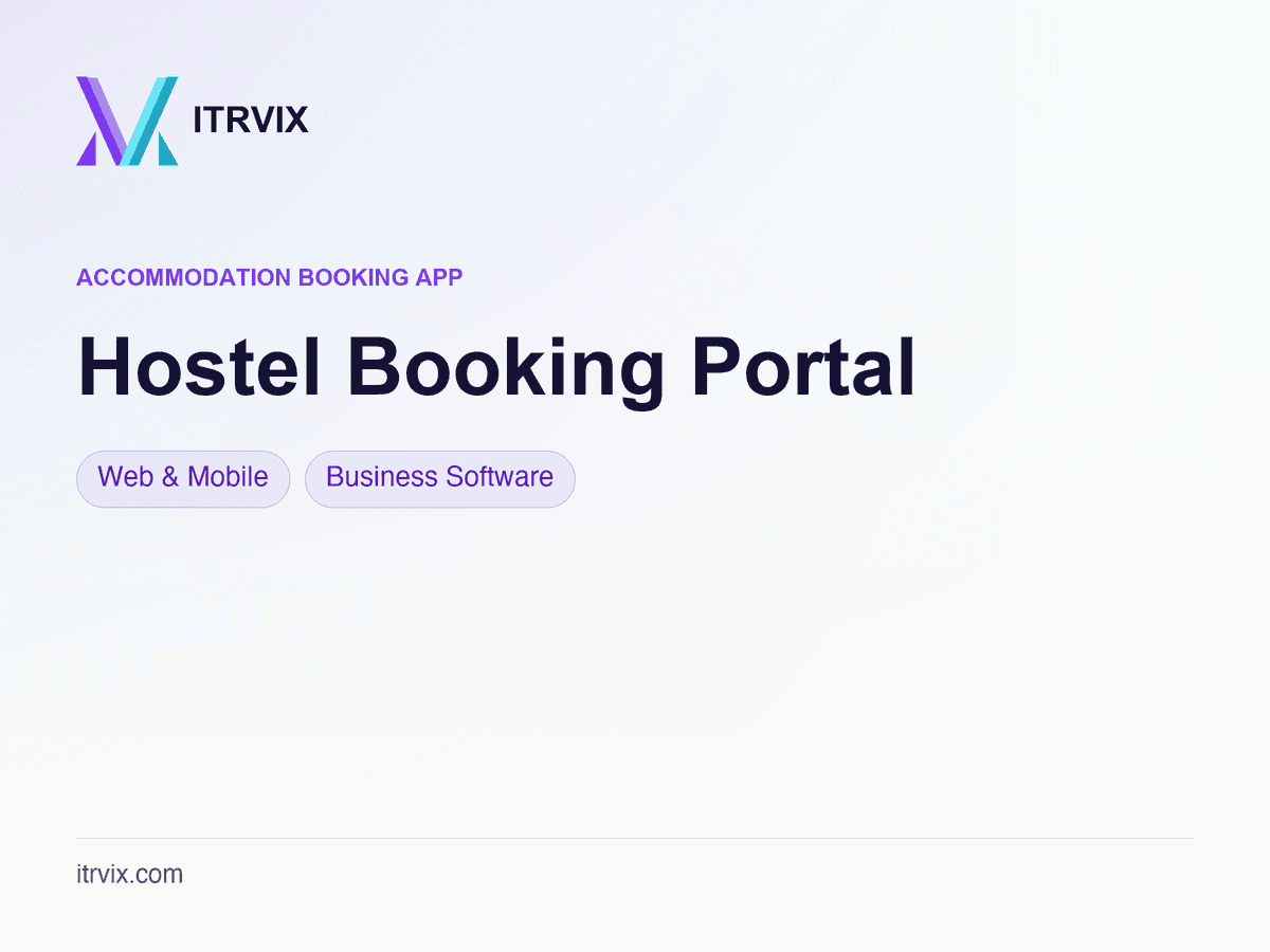 Hostel Booking Portal — ITRVIX case study