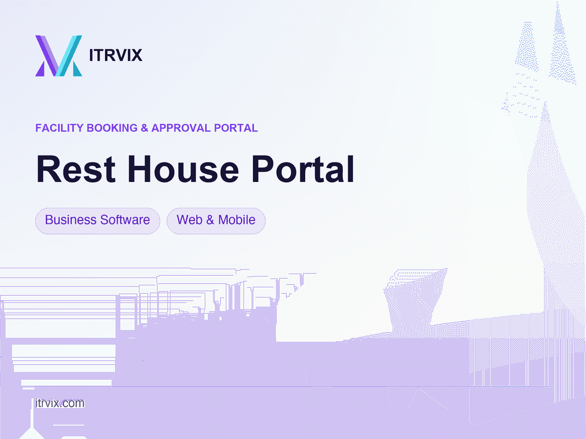 Rest House Portal — ITRVIX case study